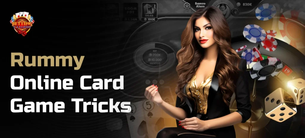 Rummy Online Card Game Tricks